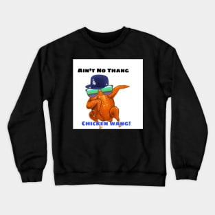 Chicken Wang Crewneck Sweatshirt